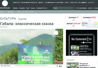 Канал Euronews показал репортаж о V Габалинском международном музыкальном фестивале