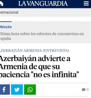 Испанская Lavanguardia: «Азербайджан предупреждает Армению, что его терпение небезгранично»