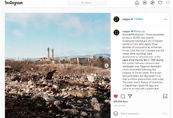 National Geographic разместил на своейстранице в Instagram фотографии разрушенного в результате армянской оккупации города Агдам